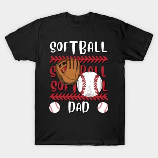 My Favorite Softball Player Calls Me Dad Gift for Softball Father daddy T-Shirt